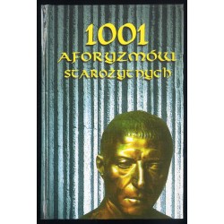 1001 aforyzmów starożytnych