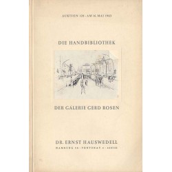 Antiquariatskatalog. Auktion 120: Die Handbibliothek der Galerie Gerd Rosen...