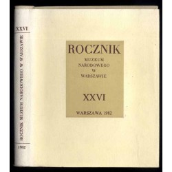 Rocznik Muzeum Narodowego w Warszawie. R.26 (1982)