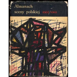 Almanach Sceny Polskiej. T.4. 1962/1963