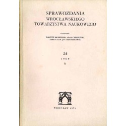 Sprawozdania Wrocławskiego Towarzystwa Naukowego. [Seria] A. Nr 24 (1969)