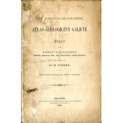Atlas geologiczny Galicyi. Tekst do zeszytu drugiego (Nadwórna, Mikuliczyn,...