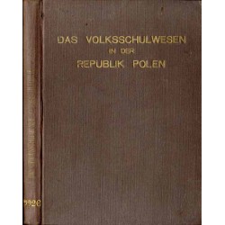 Allgemeine Übersicht über das Volksschulwesen in Polen im Schuljahr 1925-26