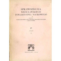 Sprawozdania Wrocławskiego Towarzystwa Naukowego. [Seria] A. Nr 15 (1960)