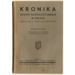 Kronika Ruchu Rewolucyjnego w Polsce. Kwartalnik. R.3 (1937) Nr. 2(10)