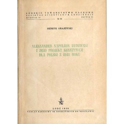 Aleksander Napoleon Dybowski i jego projekt konstytucji dla Polski z 1848 roku
