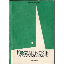 Koszalińskie Zeszyty Muzealne 11 (1981)