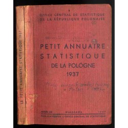 Petit Annuaire Statistique de la Pologne 1937 [Rocznik statystyczny]