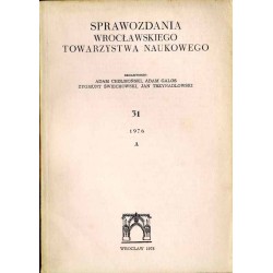 Sprawozdania Wrocławskiego Towarzystwa Naukowego. [Seria] A. Nr 31 (1976)