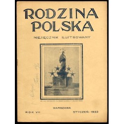 Rodzina Polska. Miesięcznik ilustrowany. R.7 (1933). Nr 1 (Styczeń 1933)