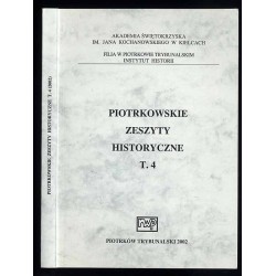 Piotrkowskie Zeszyty Historyczne. T.4 (2004)