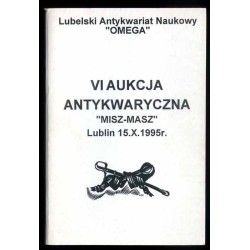 Lubelski Antykwariat Naukowy "Omega". VI Aukcja Antykwaryczna "Misz-Masz" Lublin 15.10.1995