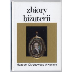 Zbiory biżuterii Muzeum Okręgowego w Koninie. Katalog. Cz.1