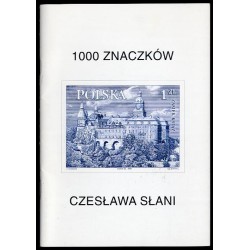 1000 znaczków Czesława Słani. Wystawa 22 października -14 listopada 1999,...