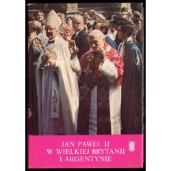 Jan Paweł II w Wielkiej Brytanii, 28 V 1982 - 2 VI 1982 i Argentynie, 11 VI...