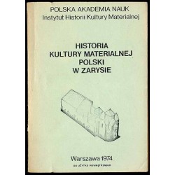 Historia kultury materialnej Polski w zarysie. 3 vol