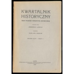 Kwartalnik Historyczny. Organ Polskiego Towarzystwa Historycznego. R.48...