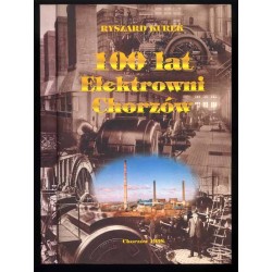100 lat Elektrowni Chorzów