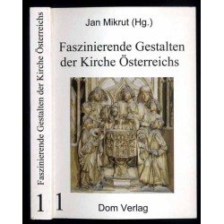 Faszinierende Gestalten der Kirche Österreichs. Bd.1