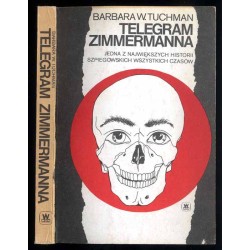 Telegram Zimmermanna. [Jedna z największych historii szpiegowskich wszystkich...