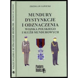 Mundury, dystynkcje i odznaczenia Wojska Polskiego i służb mundurowych