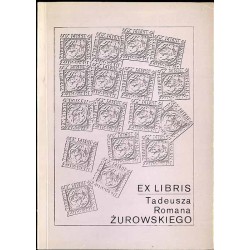Ekslibris Tadeusza Romana Żurowskiego. Katalog wystawy