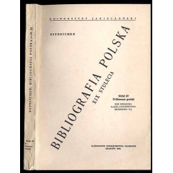 Bibliografia polska XIX stulecia. T.4: D-Dramat polski