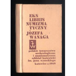 Ekslibris numizmatyczny Józefa Wanaga