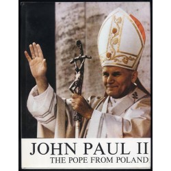 John Paul II. The Pope from Poland