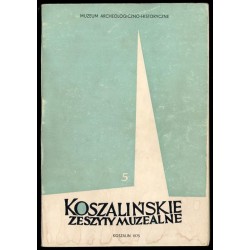 Koszalińskie Zeszyty Muzealne 5 (1975)
