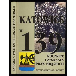 Wielokulturowość Katowic. Katowice w 139. rocznicę uzyskania praw miejskich