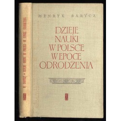 Dzieje nauki w Polsce w epoce Odrodzenia