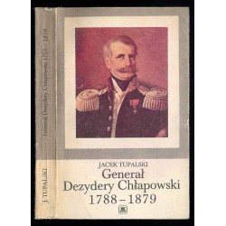 Generał Dezydery Chłapowski 1788-1879