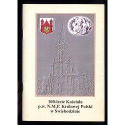 100-lecie Kościoła p.w. N.M.P. Królowej Polski w Świebodzinie