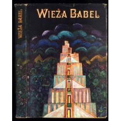 Wieża Babel. Legendy i mity starożytnego Bliskiego Wschodu