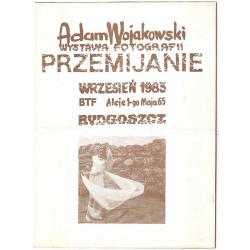 Adam Wojakowski - Wystawa fotografii "Przemijanie", wrzesień 1983, BTF Aleja...