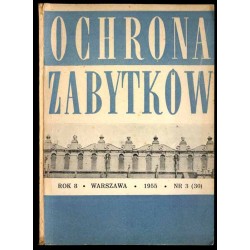 Ochrona Zabytków. R.8 (1955). Nr 3 (30)