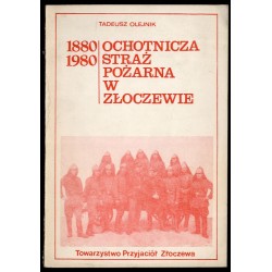 Ochotnicza Straż Pożarna w Złoczewie 1880-1980