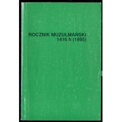 Rocznik Muzułmański. R.4 (1995). T.3 1416 H