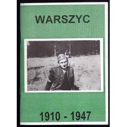 "Warszyc" 1910-1947. Szkic życiorysu [Stanisław Sojczyński]