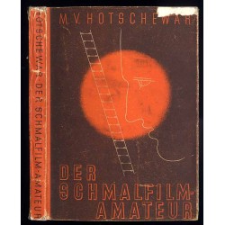 Der Schmalfilm-Amateur. Lehrbuch der Schmalfilm-Technik