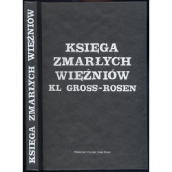 Księga Zmarłych Więźniów KL Gross-Rosen. Cz.1