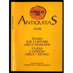 Acta Universitatis Wratislaviensis. Antiquitas. T.18 (1993). Studia z dziejów...