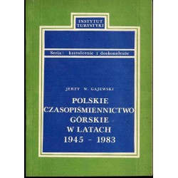 Polskie czasopiśmiennictwo górskie w latach 1945-1983