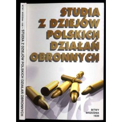 Bitwy września 1939 roku. Studia z dziejów polskich działań obronnych. T.7