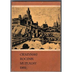 Cieszyński Rocznik Muzealny. Nr 1 (1969)