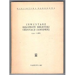 Inwentarz rękopisów Biblioteki Ordynacji Zamojskiej. Sygn.1-2051
