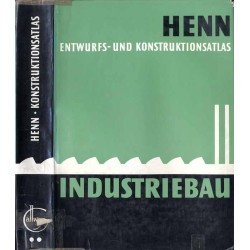 Entwurfs- und Konstruktionsatlas / Henn Industriebau B. 2
