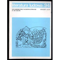 Literatura Ludowa. Dwumiesięcznik naukowo-literacki. R.38 (1994). Nr 1-6