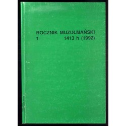 Rocznik Muzułmański. R.1 (1992 - 1413 h). T.1